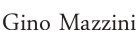 Gino Mazzini
